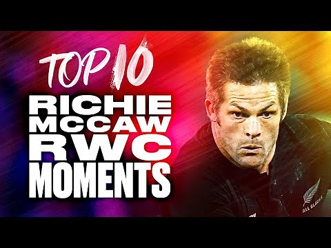 🤩 All Blacks All Star 💪 Top 10 Richie McCaw RWC Moments