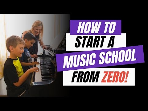 How To Start A Music School From ZERO