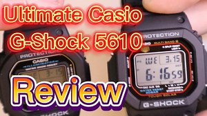 Watch The Ultimate Casio! G-Shock 5610 Review on Amazon Live
