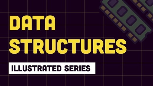 What are Data Structures? | Illustrated Data Structures | roadmap.sh