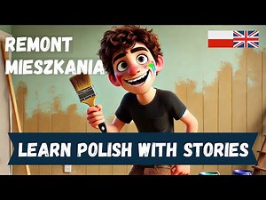 Learn Polish Online with an Engaging Story (Apartment Renovation)