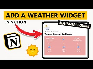How to Add a Weather Widget in Notion (Beginner-Friendly & Fast Guide)