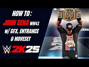 Install JOHN CENA WM41in WWE 2K25 – Step-by-Step Mod Guide!