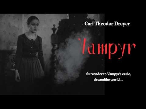Vampyr – Der Traum des Allan Gray, lit. 'Vampyr: The Dream of Allan Gray') 1932