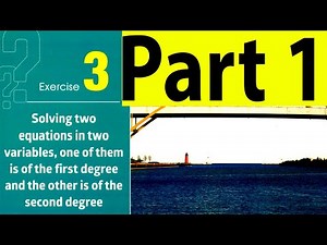 Solving two equations in two variables(one of them is the first degree and the second degree) part 1