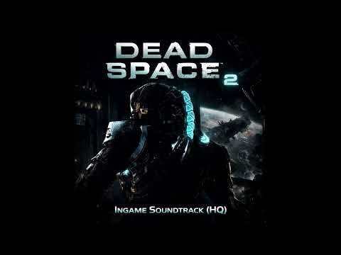 Dead Space 2 Ingame OST - 136 Sequence 12 Chase Peak (CH6)