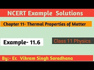 Class 11 Physics NCERT Example Solutions | Example - 11.6 | Ch- 11 | Thermal Properties of Matter