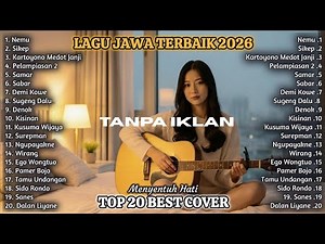 Lagu Jawa Terpopuler 2026 || Teman Terbaik Penyejuk Hati | Cover Acoustic