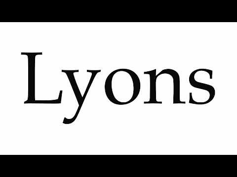 How to Pronounce Lyons