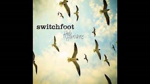 NEEDLE AND HAYSTACK LIFE Lyrics - SWITCHFOOT | eLyrics.net