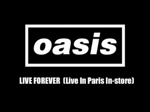 Oasis - Live Forever (Live Paris In-Store, 1994)