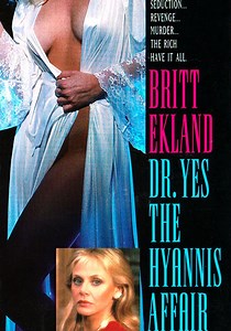 Doctor Yes: The Hyannis Affair - stream online