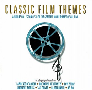 Various - Classic Film Themes - A Unique Collection of 20 of the Greatest Movie Themes of All Time