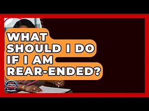 What Should I Do If I Am Rear-ended? - Auto Coverage Explained