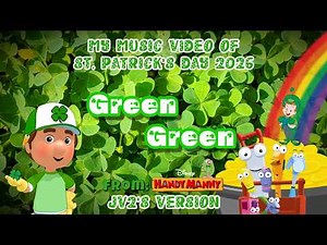 My St. Patrick's Day MV (2026): Green, Green (JV2's Version)