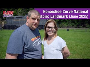 Horseshoe Curve National Historic Landmark (June 2025)
