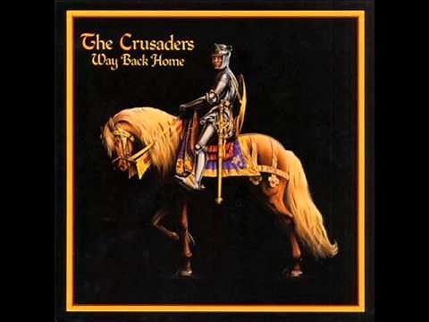 Crusaders - Way Back Home (Live Version)