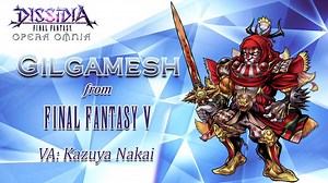 Enough expository banter! Now we fight like men! And ladies! And ladies who dress like men! Gilgamesh from FINAL FANTASY V is arriving to DISSIDIA FINAL FANTASY OPERA OMNIA on Monday, January 7 at 02:00 UTC! | DISSIDIA FINAL FANTASY OPERA OMNIA