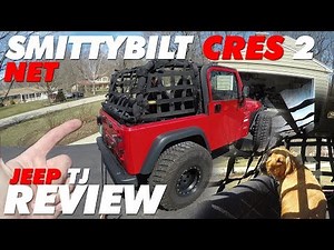 Smittybilt C.RES 2 Net System Review Jeep TJ