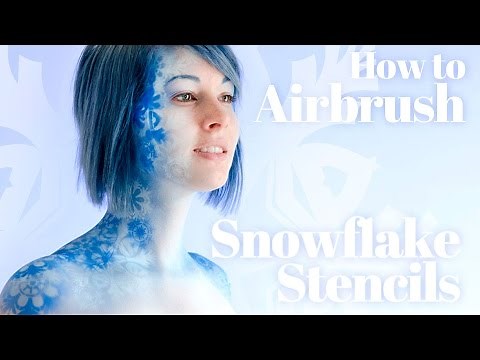 How to Airbrush Body Paint Stencil Snowflakes