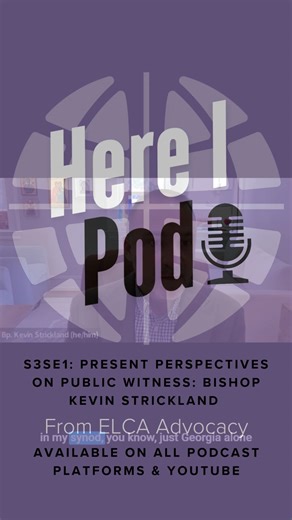 Here from Bishop Kevin Strickland talk about advocacy in the Southeastern Synod ELCA in the premier episode of our new series! Give it a listen on our YouTube page or wherever you get your podcasts! | ELCA Advocacy
