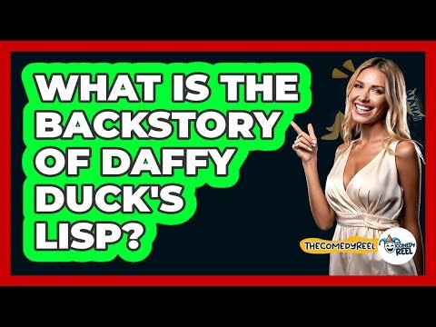 What Is The Backstory Of Daffy Duck's Lisp?