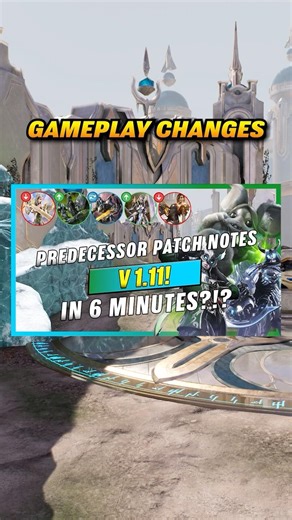 ⬆️ Predecessor V1.11 Patch Notes 📝(Gameplay Changes) 🎮 🔁 #predecessor #moba #predecessorgame