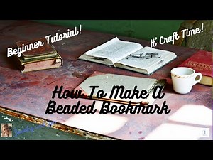 How to Make a Beaded Bookmark - #crafting #bookmarks