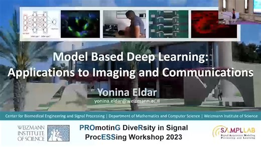 Model Based Deep Learning: Applications to Imaging & Communications by Y. Eldar