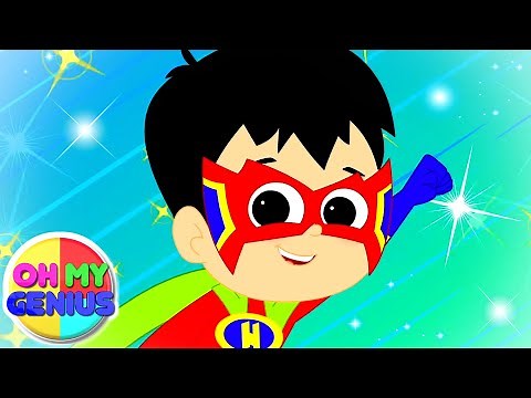 Super Hero Song | Nursery Rhymes For Children | Kids Songs for Babies with Oh My Genius