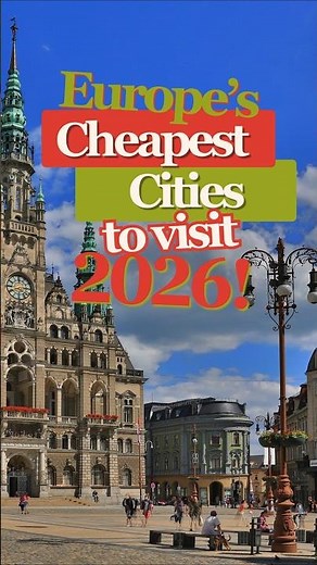 💸 Europe’s Cheapest Cities to Visit in 2026 (Part 1) | Budget Travel Guide