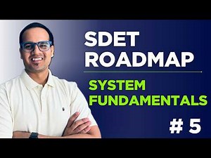 How to Become an SDET in 2026 | Automation Testing Roadmap | Part 5 - System Fundamentals