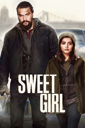Sweet Girl (2021) - Movie