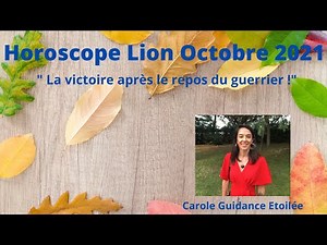 Horoscope Lion ♌️ Octobre 2021 "La victoire après le repos du guerrier !" 🔮💫⭐️