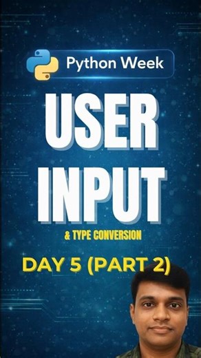 User Input & Type Conversion in Python 🐍 | Day 5 (Part 2)