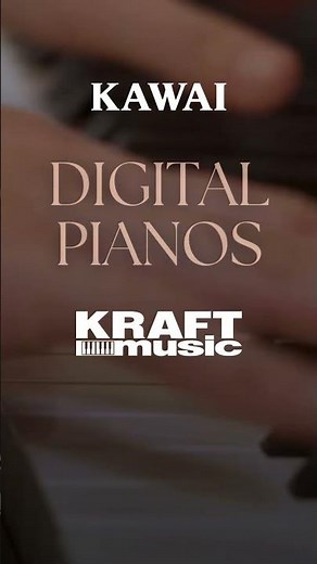 Kawai Digital Pianos for Home, Practice and Performance