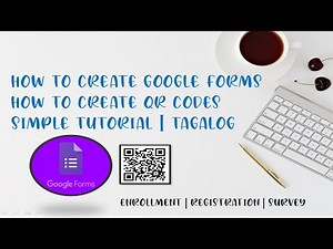 HOW TO CREATE GOOGLE FORM | QR CODE | TUTORIAL