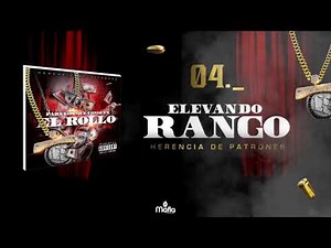 Herencia de Patrones - Elevando Rango | Para Los Que Conocen El Rollo [ Álbum 2020 ]