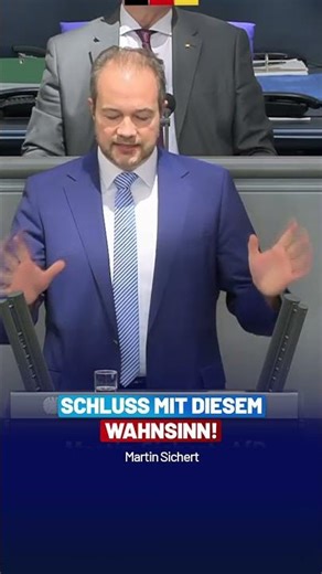 Enough of this madness! - Martin Sichert - AfD parliamentary group in the Bundestag