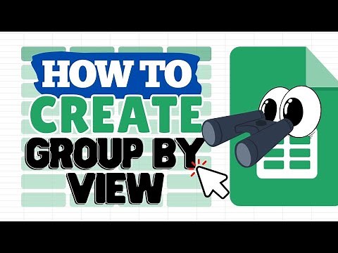 How to Create Group by View in Google Sheets (Sorted Data)