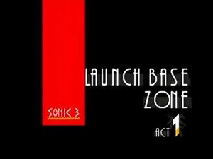 Sonic 3 Music: Launch Base Zone Act 1