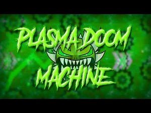 [First Victor] Plasma Doom Machine 100% (Old Impossible Demon) by ExoSkull7