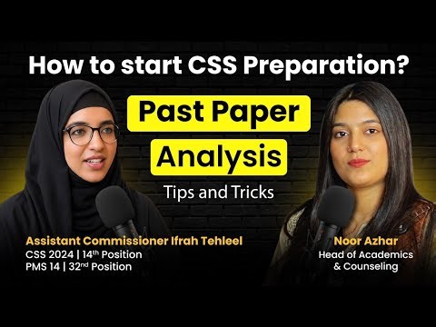 Assistant Commissioner Ifrah Tahleel |CSS 2027 Preparation| Tips and tricks|