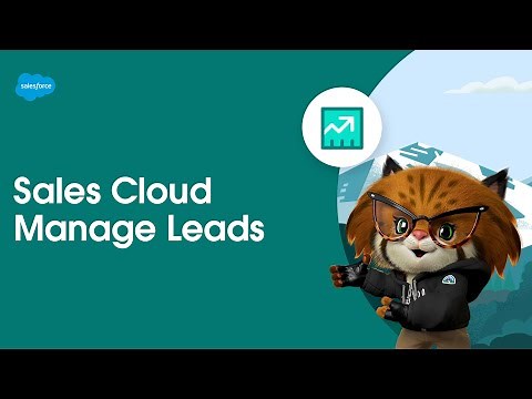 Manage Leads | Sales Cloud