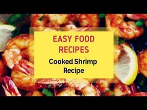 Cooked Shrimp Recipe