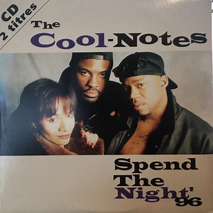 The Cool Notes - Spend The Night' 96