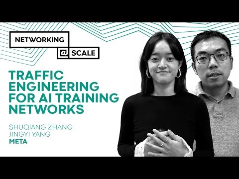 Traffic Engineering for AI Training Networks | Shuqiang Zhang & Jingyi Yang