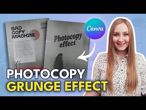 Realistic GRUNGE PHOTOCOPY EFFECT (QUICK & EASY) | Canva Tutorial