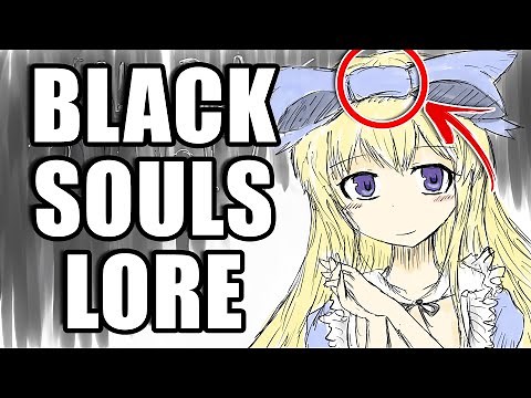 Black Souls 1+2 Lore Explained Pt 1