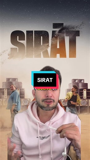 Una película no apta para todo el público 🔊🔈 Pero eso sí, con una apuesta novedosa, diferente y que te podría llegar a mal viajar #Sirat #Oscars #Pelicula 🏜️🏜️ #academyawards